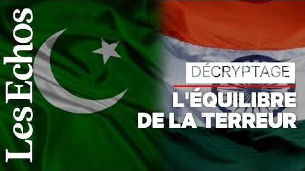 Видео La guerre nucléaire entre l'Inde et le Pakistan aura-t-elle lieu ? на русском