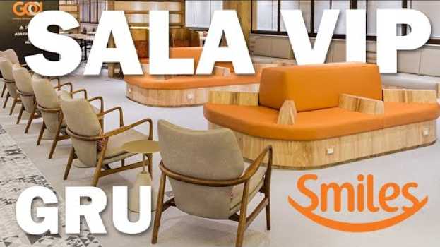 Video Como são as salas VIP da GOL no Aeroporto de Guarulhos (GRU) in English