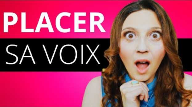 Video APPRENDRE À PLACER SA VOIX pour BIEN CHANTER. in English