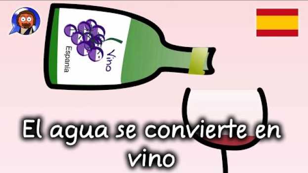 Video El agua se convierte en vino in English