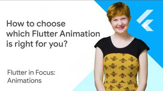 Video How to choose which Flutter Animation Widget is right for you? - Flutter in Focus em português
