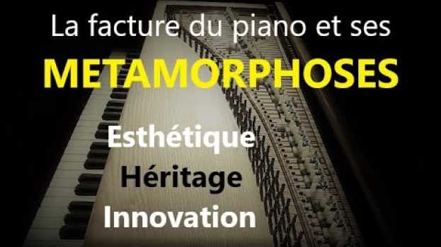 Video La facture du piano et ses métamorphoses : Esthétique, Héritage, Innovation - Présentation du livre auf Deutsch