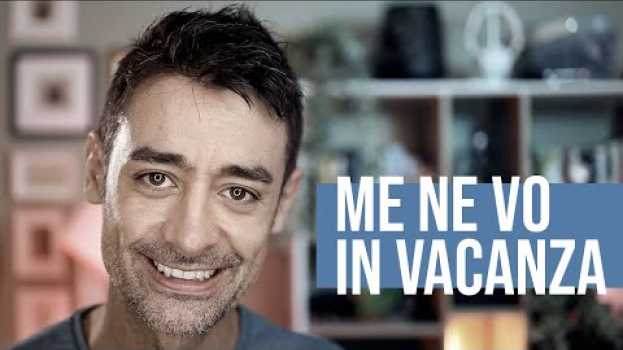 Video Me ne vo in vacanza (cos'è il punto di beatitudine) in English