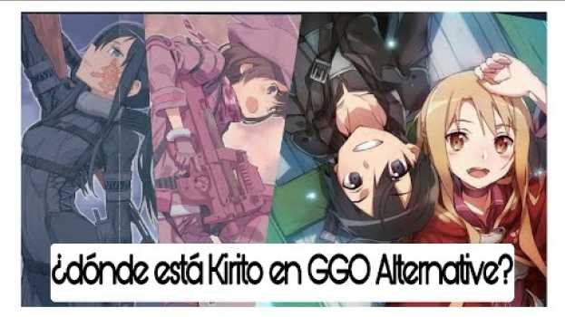 Video ¿DONDE ESTÁ KIRITO DURANTE GGO ALTERNATIVE? | Kai Eleus po polsku
