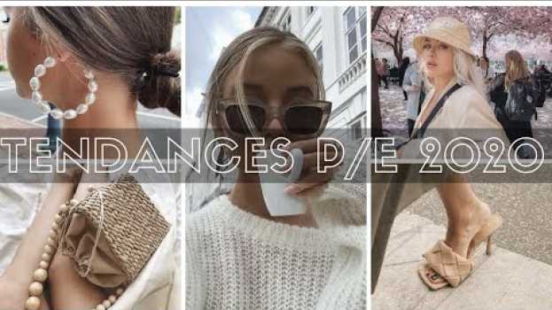 Video TENDANCES PRINTEMPS ÉTÉ 2020 : PARTIE 2 👡👝 po polsku