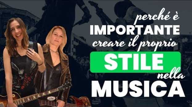 Video Perché è importante creare il proprio stile nella Musica em português