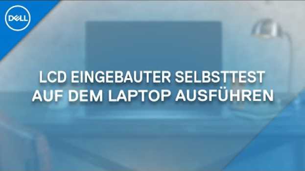 Video Diagnose des LCD-Bildschirms auf einem Dell-Laptop ausführen in English