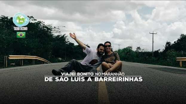 Video De São Luís do Maranhão a Barreirinhas po polsku
