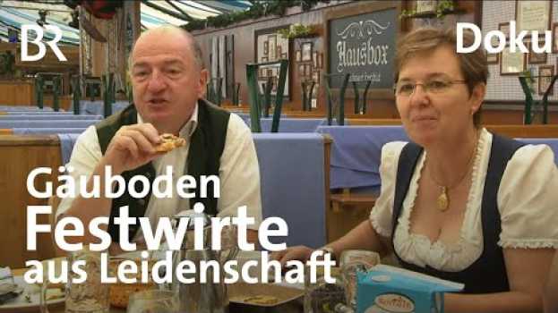 Video Festwirt aus Leidenschaft: Familie Anton Wenisch aus Straubing: | Schwaben & Altbayern | BR em português