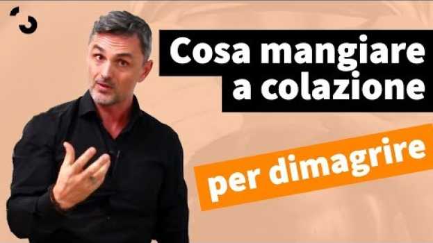 Video Cosa mangiare a colazione per dimagrire  | Filippo Ongaro   türkçe