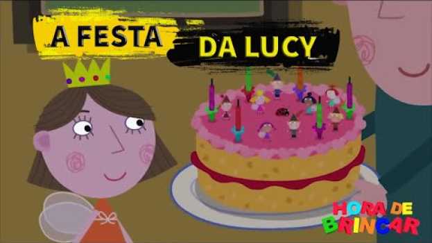 Video 🔵 Ben e Holly em Português | A Festa de Aniversário da Lucy 🥳🦄 | T2E34   türkçe