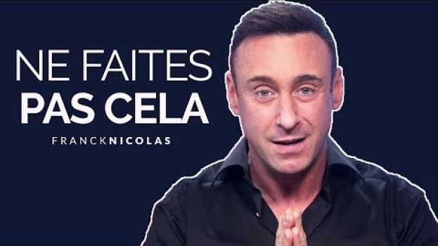 Video Si vous vivez une traversée du désert I Franck Nicolas su italiano