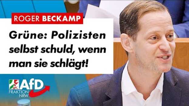 Video Grüne: Polizisten selbst schuld, wenn man sie schlägt! – Roger Beckamp (AfD) in English