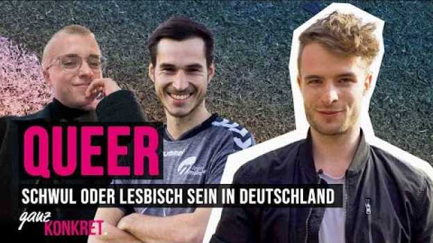 Video ganz konkret: Homosexualität und Akzeptanz | Zeit für Politik en français