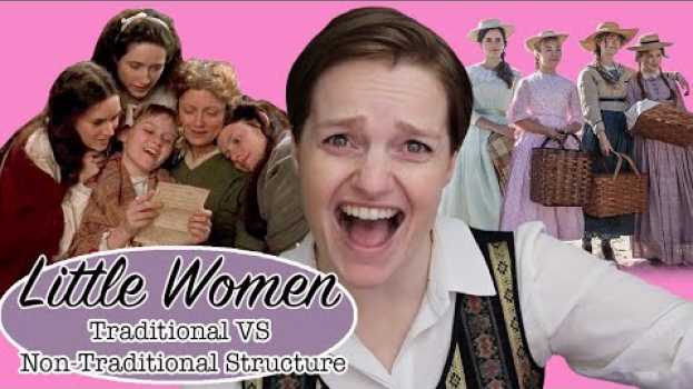 Video Comparing STRUCTURE in Little Women! Apply a Non-Traditional Narrative to your story! po polsku