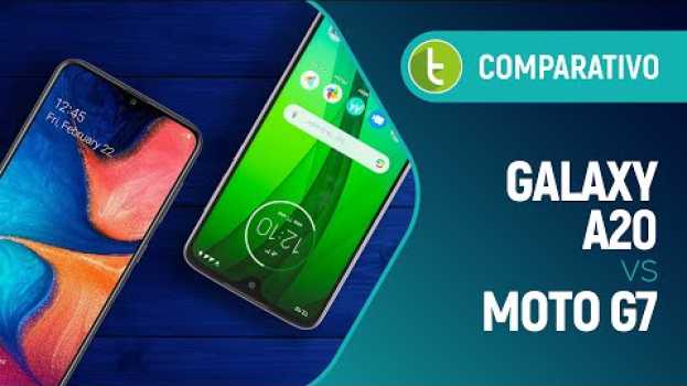 Video Galaxy A20 vs Moto G7: ter mais vantagens nem sempre significa ser melhor | Comparativo en español