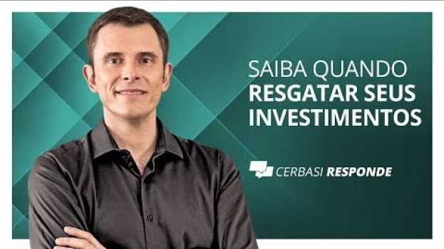 Video Quando devo resgatar meus investimentos?   türkçe