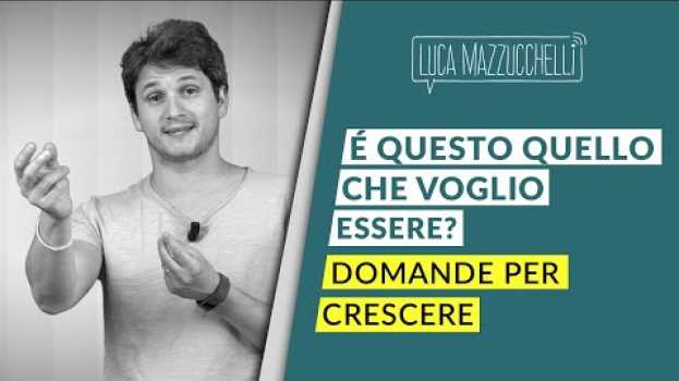 Video È questo quello che voglio essere? Domande per crescere auf Deutsch