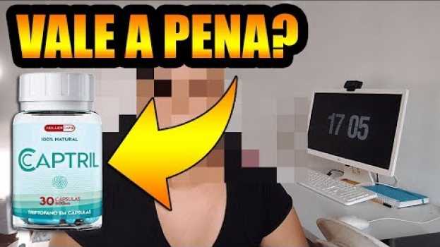 Video ⭐ Captril Vale a Pena Mesmo?? - (CONFIRA AQUI + 8 BENEFÍCIOS) Captril Como Tomar, Captril Preço en français