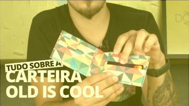 Video tudo sobre: carteira old is cool da dobra auf Deutsch