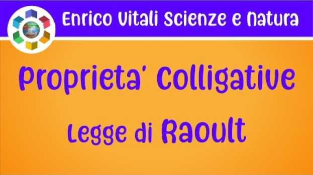 Video Le Proprietà  Colligative. Abbassamento della pressione di vapore. Legge di Raoult po polsku