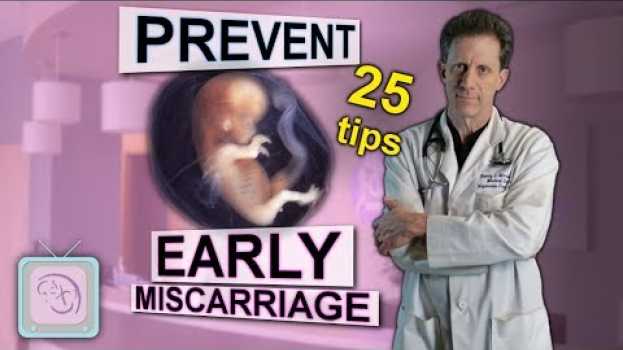 Video Early miscarriage -  25 things to know when trying to conceive   türkçe