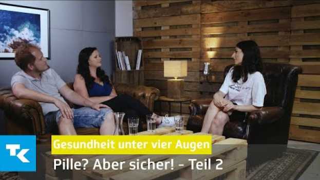 Video Pille? Aber sicher! - Teil 2 | Gesundheit unter vier Augen (mit Miriam Davoudvandi) en español
