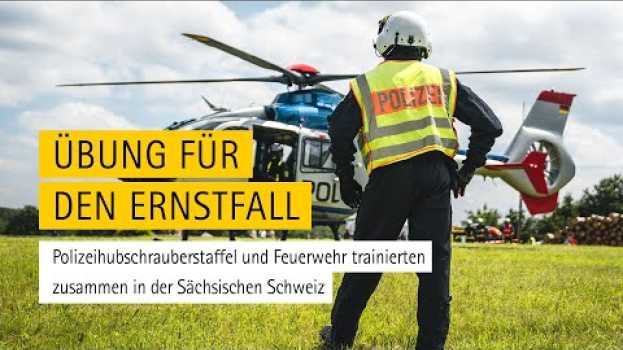 Video Gemeinsame Übung von Polizei-Hubschrauberstaffel und Feuerwehr em português