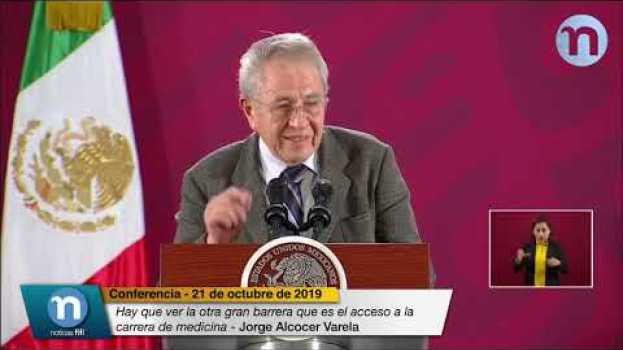 Video Hay que ver la otra gran barrera que es el acceso a la carrera de medicina - Jorge Alcocer Varela auf Deutsch