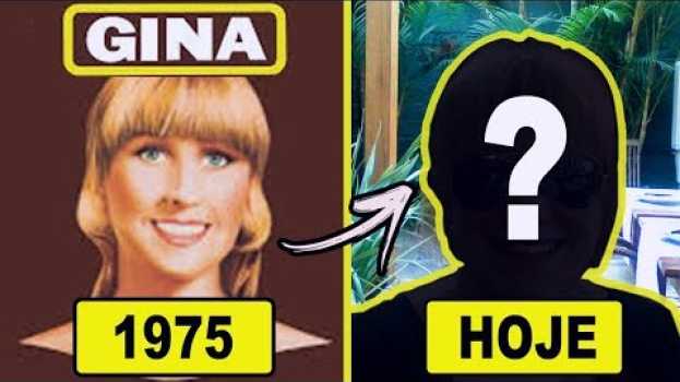 Video Como está a Gina do Palito de dente hoje em dia? Quem é a Gina? su italiano