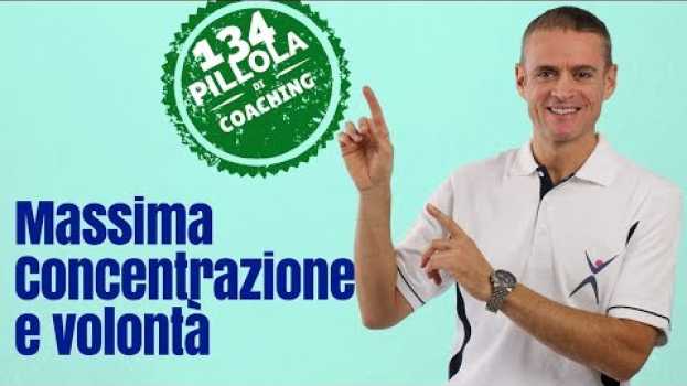 Video Massima concentrazione e volontà (Focus e positività sono una tua scelta) em português