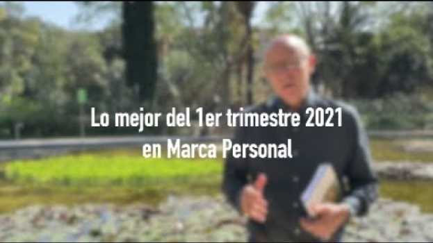Video Lo mejor del 1er trimestre 2021 en Marca Personal po polsku