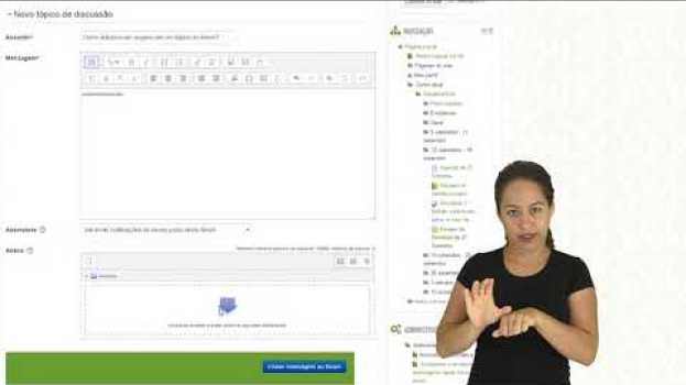 Video Tutorial Moodle:  Como criar tópicos em uma atividade de Fórum [Libras]   türkçe