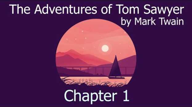 Video AudioBook with Subtitle | The Adventures of Tom Sawyer by Mark Twain - Chapter 1   türkçe