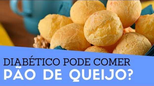 Видео Diabético Pode Comer Pão De Queijo? Quem Tem Diabetes Pode Comer Pão de Queijo? на русском