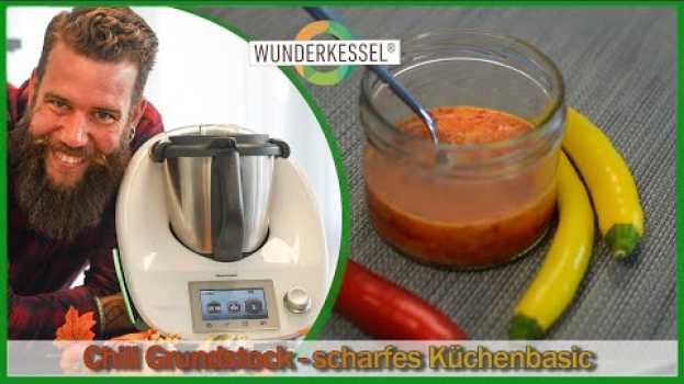 Video Chiligrundstock - Thermomixrezepte aus dem Wunderkessel em português