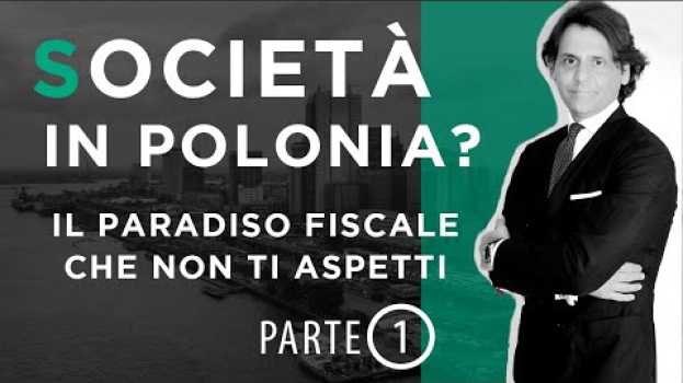Video Polonia: il Paradiso Fiscale che non ti aspetti (2021) in English