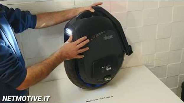 Video Recensione NINEBOT Z - Z10 - Z8 - Z6 - ITA - By Netmotive Italia - Monoruota elettrico EUC Monowheel   türkçe