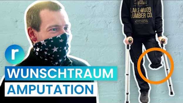 Video Wunsch nach Behinderung: Deshalb wünscht sich Jogi eine Amputation I reporter   türkçe