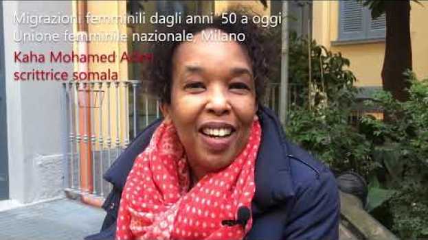 Video Kaha Aden, scrittrice somala tra anticolonialismo e riscrittura della tradizione   türkçe