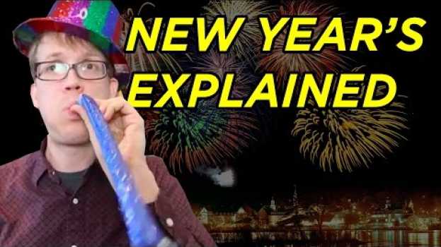 Video Why Does January First Start the New Year? - New Year's Explained auf Deutsch