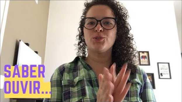 Video Comunicação é Também o Processo de Saber Ouvir su italiano