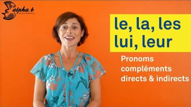 Video Quand utiliser le/la/les, lui/leur ? po polsku