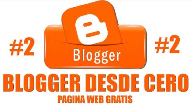 Video Cómo agregar páginas a tu Blogger - 2022 - Capitulo 2 po polsku