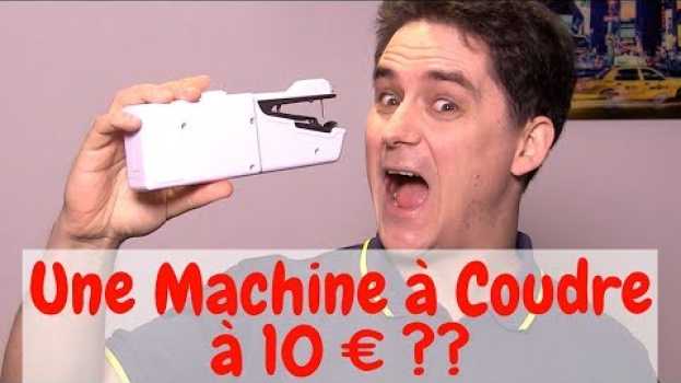 Video La Machine à coudre à 10€, j'ai fait le test !   türkçe