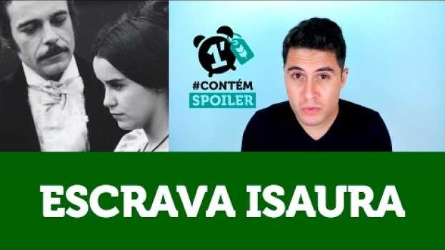 Video A Escrava Isaura | RESUMO EM 1 MINUTO l #CONTÉMSPOILER in English