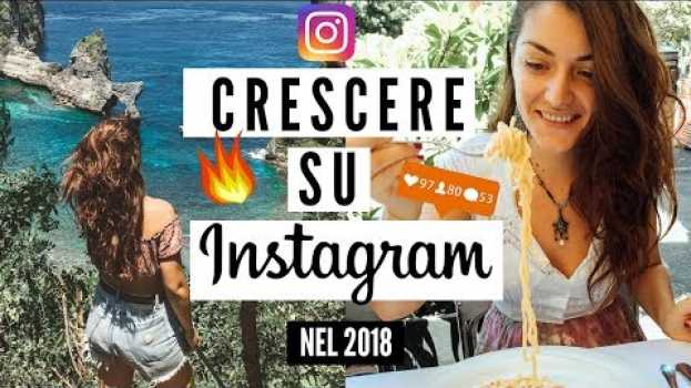 Video CRESCERE SU INSTAGRAM NEL 2019 - CAMBIAMENTI ALGORITMO ED ALTRI SEGRETI INSTAGRAM auf Deutsch