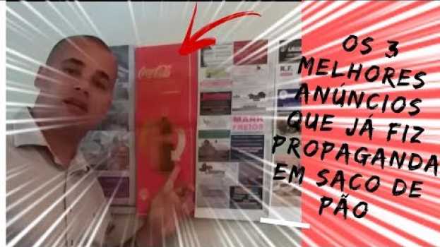 Video Os 3 melhores ANÚNCIOS que já fiz em PROPAGANDA em saco de pão su italiano