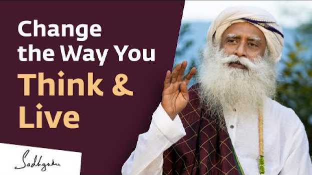 Video Simple Tools To Change the Way You Think & Live | Inner Engineering Online en español