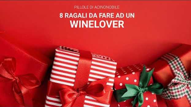 Video 🍇Cosa Regalare a un Wine Lover a Natale? 8 regali che ogni amante del vino vorrebbe ricevere   türkçe